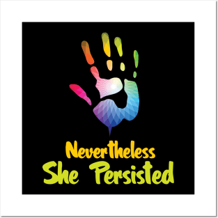 Nevertheless She Persisted Posters and Art